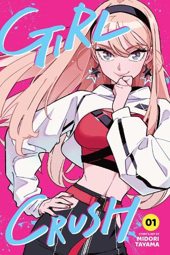 Паперова книга «Girl Crush, Vol. 1», автор Мідорі Таяма - фото №1