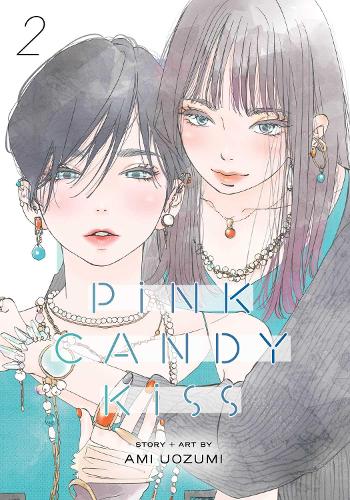 Бумажная книга «Pink Candy Kiss, Vol. 2», автор Ами Уозуми - фото №1