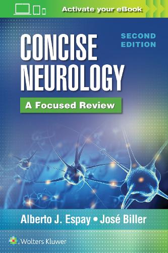 Бумажная книга «Concise Neurology: A Focused Review, 2nd Edition», авторов Альберто Х. Эспай, Хосе Биллер - фото №1