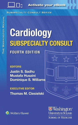 Бумажная книга «The Washington Manual Cardiology Subspecialty Consult», авторов Доминик Уильямс, Джастин Садху, Мустафа Хусаини - фото №1