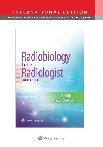 Бумажная книга «Radiobiology for the Radiologist», авторов Амато Дж. Джиачча, Эрик Дж. Холл - фото №1