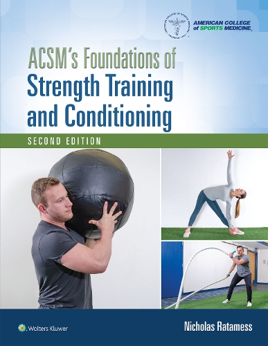 Бумажная книга «ACSM's Foundations of Strength Training and Conditioning», автор Николас Ратамесс - фото №1