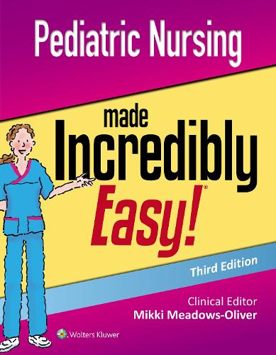Бумажная книга «Pediatric Nursing Made Incredibly Easy», автор Микки Медоуз-Оливер - фото №1