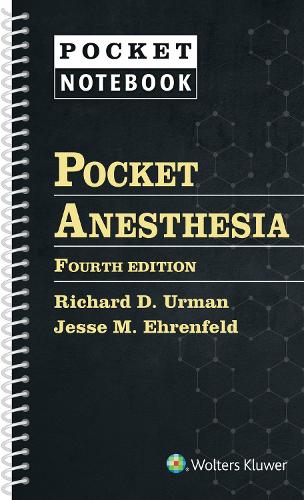 Бумажная книга «Pocket Anesthesia», авторов Джесси М. Эренфельд, Ричард Д. Урман - фото №1