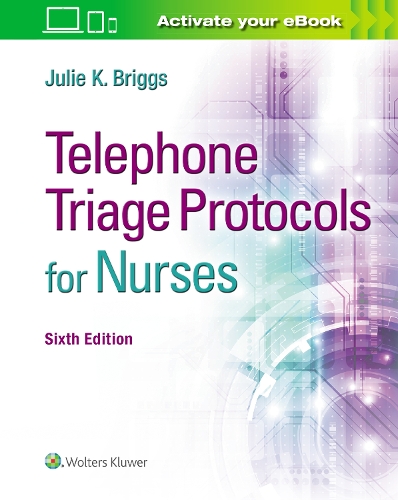 Паперова книга «Telephone Triage Protocols for Nurses», автор Джулі К. Бріггс - фото №1