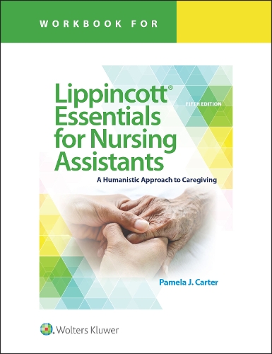 Бумажная книга «Workbook for Lippincott Essentials for Nursing Assistants: A Humanistic Approach to Caregiving», автор Памела Дж. Картер - фото №1