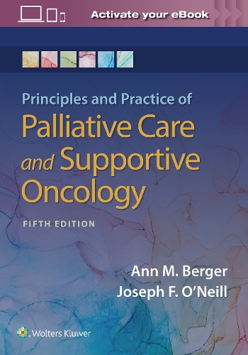 Бумажная книга «Principles and Practice of Palliative Care and Support Oncology», авторов Анн Бергер, Джозеф Ф. О'Нил - фото №1