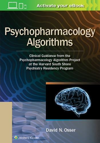 Бумажная книга «Psychopharmacology Algorithms: Clinical Guidance from the Psychopharmacology Algorithm Project at the Harvard South Shore Psychiatry Residency Program», автор Дэвид Осер - фото №1