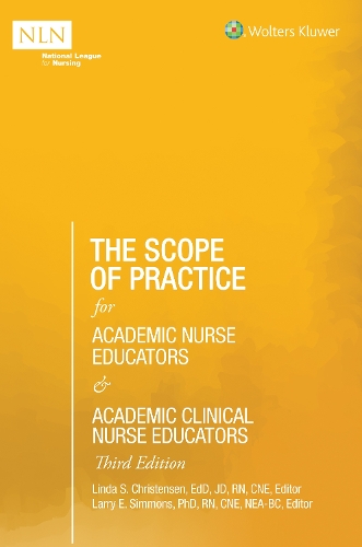 Бумажная книга «The Scope of Practice for Academic Nurse Educators and Academic Clinical Nurse Educators, 3rd Edition», авторов Ларри Э. Симмонс, Линда С. Кристенсен - фото №1