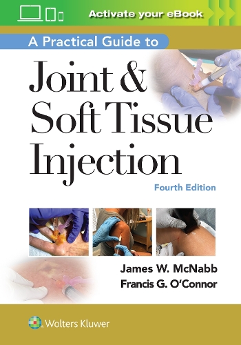 Паперова книга «A Practical Guide to Joint & Soft Tissue Injection», авторів Френсіс О'Коннор, Джеймс В. МакНабб - фото №1