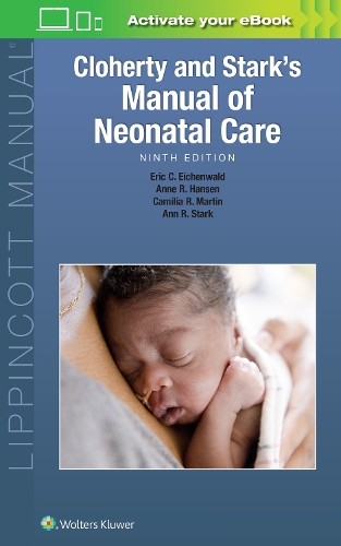 Паперова книга «Cloherty and Stark's  Manual of Neonatal Care», авторів Енн Р. Старк, Енн Р. Хансен, Камілія Р. Мартін, Ерік К. Ейхенвальд - фото №1