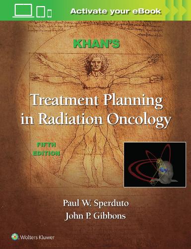 Бумажная книга «Khan's Treatment Planning in Radiation Oncology», авторов Фаиз М. Хан, Джон П. Гиббонс, Пол В. Спердуто - фото №1