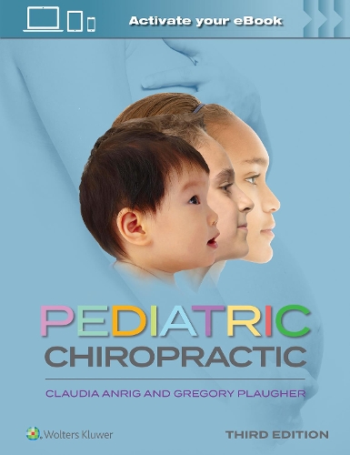 Бумажная книга «Pediatric Chiropractic», авторов Клаудия А. Анриг, Грегори Плаугер - фото №1