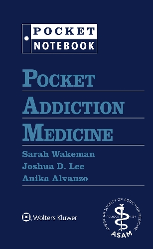 Бумажная книга «Pocket Addiction Medicine», автор Сара Э. Уэйкман - фото №1