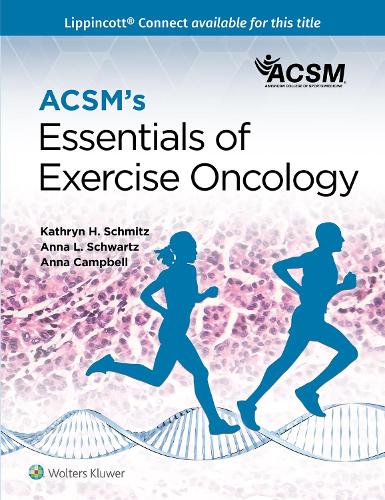 Бумажная книга «ACSM's Essentials of Exercise Oncology», авторов Анна Кэмпбелл, Анна Л. Шварц, Кэтрин Шмитц - фото №1