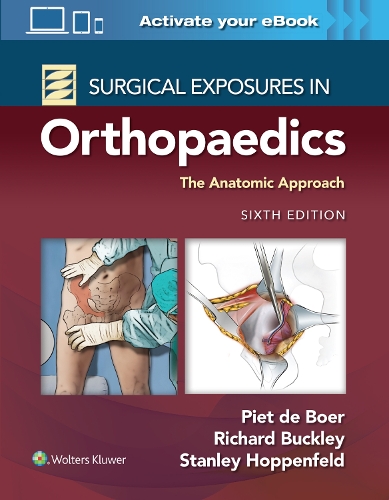 Паперова книга «Surgical Exposures in Orthopaedics: The Anatomic Approach», авторів Піт де Бур, Річард Баклі - фото №1