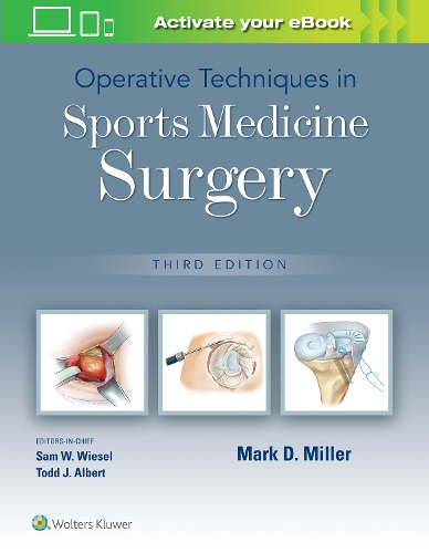 Бумажная книга «Operative Techniques in Sports Medicine Surgery», автор Марк Д. Миллер - фото №1