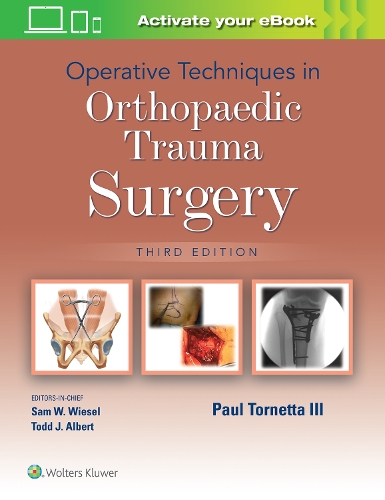 Бумажная книга «Operative Techniques in Orthopaedic Trauma Surgery», автор Пол Торнетта, III - фото №1