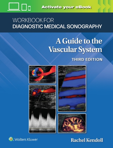 Бумажная книга «Workbook for Diagnostic Medical Sonography: The Vascular Systems», автор Энн Мари Купински - фото №1