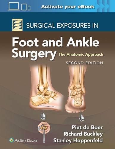 Бумажная книга «Surgical Exposures in Foot and Ankle Surgery: The Anatomic Approach», автор Ричард Бакли - фото №1