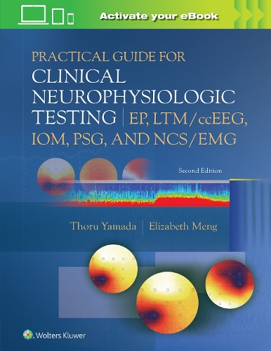[object Object] «Practical Guide for Clinical Neurophysiologic Testing: EP, LTM/ccEEG, IOM, PSG, and NCS/EMG», автор Элизабет Менг - фото №1