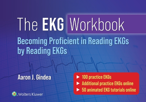 Бумажная книга «The EKG Workbook: Becoming Proficient in Reading EKGs by Reading EKGs», автор Аарон Дж. Гиндеа - фото №1