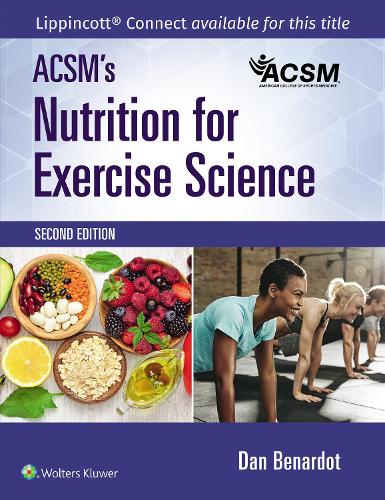 Паперова книга «ACSM's Nutrition for Exercise Science», автор Ден Бенардо - фото №1