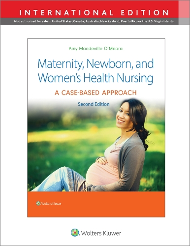Бумажная книга «Maternity, Newborn, and Women's Health Nursing 2e: A Case-Based Approach», автор Эми О'Меара - фото №1
