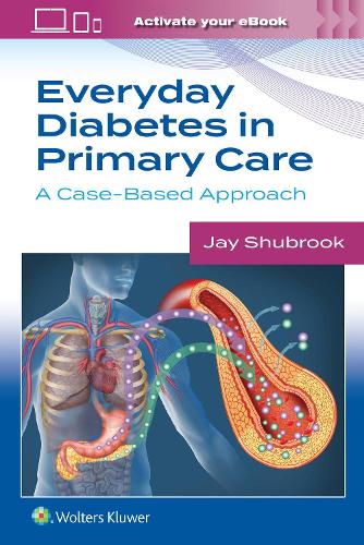 Паперова книга «Everyday Diabetes in Primary Care: A Case-Based Approach», автор Джей Х. Шубрук - фото №1