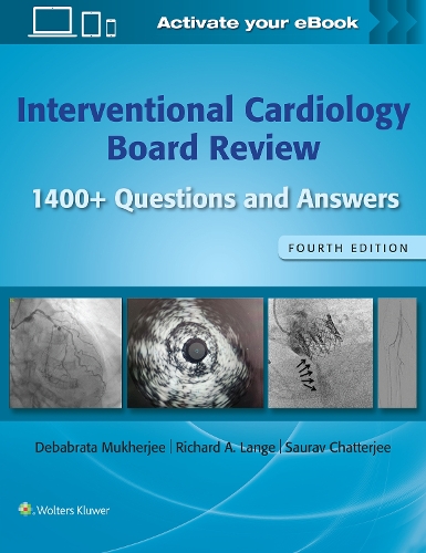 [object Object] «Interventional Cardiology Board Review: 1400+ Questions and Answers: Print + eBook with Multimedia», автор Дебабрата Мукерджи - фото №1