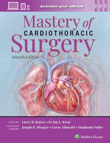 Бумажная книга «Mastery of Cardiothoracic Surgery: Print + eBook with Multimedia», автор Ирвинг Л. Крон - фото №1