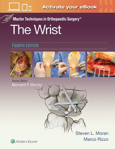 Бумажная книга «Master Techniques in Orthopaedic Surgery: The Wrist: Print + eBook with Multimedia», автор Марко Риццо - фото №1