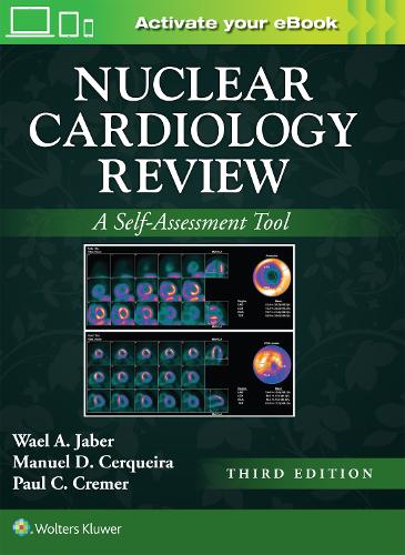 Бумажная книга «Nuclear Cardiology Review: Print + eBook with Multimedia: A Self-Assessment Tool», авторов Мануэль Серкейра, Пол Кремер, Ваэль А. Джабер - фото №1
