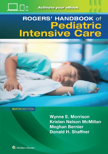 Бумажная книга «Rogers' Manual of Pediatric Intensive Care», авторов Дональд Х. Шаффнер, Кристен Нельсон Макмиллан - фото №1