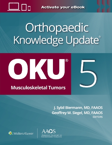 Бумажная книга «Orthopaedic Knowledge Update®: Musculoskeletal Tumors 5: Print + Ebook» - фото №1