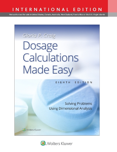 Бумажная книга «Dosage Calculations Made Easy: Solving Problems Using Dimensional Analysis», автор Глория Перл Крейг - фото №1