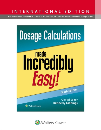Паперова книга «Dosage Calculations Made Incredibly Easy!», автор Кімберлі Ґіддінґс - фото №1
