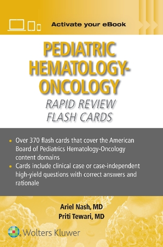Бумажная книга «Pediatric Hematology-Oncology Rapid Review Flash Cards Print + eBook with Multimedia», авторов Ариэль Нэш, Прити Тевари - фото №1