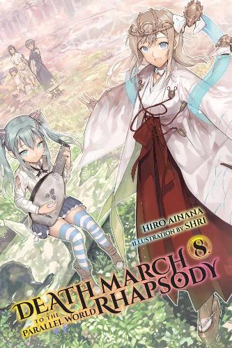 Паперова книга «Death March to the Parallel World Rhapsody, Vol. 8 (light novel)», автор Хіро Айнана - фото №1