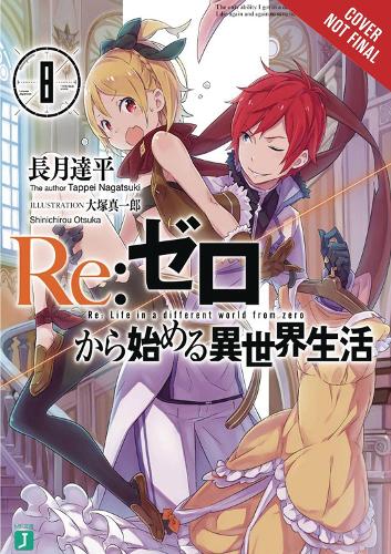 Бумажная книга «re:Zero Starting Life in Another World, Vol. 8 (light novel)», автор Таппей Нагацуки - фото №1