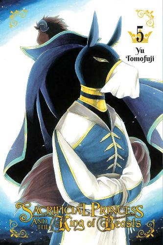 Паперова книга «Sacrificial Princess and the King of Beasts, Vol. 5», авторів Ліс Блейкслі, Пол Старр, Ю Томофудзі - фото №1