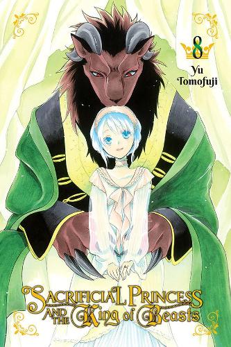Бумажная книга «Sacrificial Princess and the King of Beasts, Vol. 8», авторов Кэти Блейксли, Лис Блейксли, Пол Старр, Ю Томофудзи - фото №1