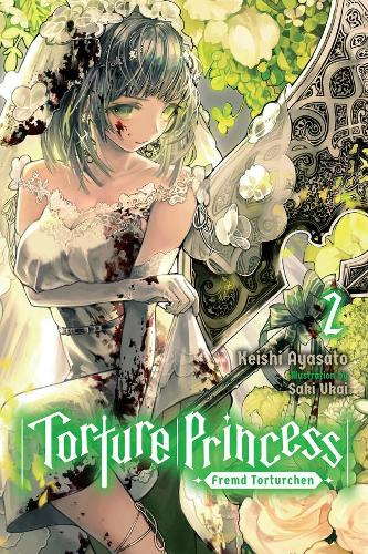 Бумажная книга «Torture Princess: Fremd Torturchen, Vol. 2 (light novel)», автор Кейши Аясато - фото №1