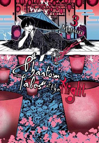 Бумажная книга «Phantom Tales of the Night, Vol. 3», авторов Джули Гонивич, Мацури - фото №1