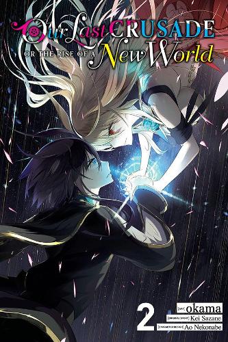 Паперова книга «Our Last Crusade or the Rise of a New World, Vol. 2», автор Кеї Сазане - фото №1