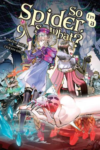 Паперова книга «So I'm a Spider, So What?, Vol. 9 (light novel)», авторів Дженні Маккін, Окіна Баба - фото №1