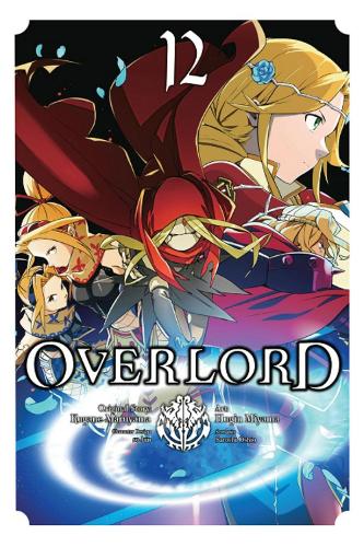 Бумажная книга «Overlord, Vol. 12», автор Куганэ Маруяма - фото №1