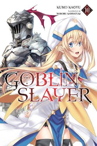 Паперова книга «Goblin Slayer, Vol. 10 (light novel)», автор Кумо Каґ'ю - фото №1