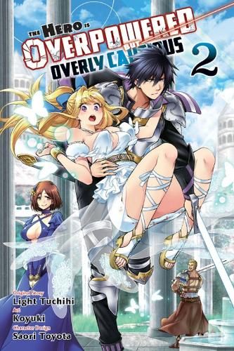 Бумажная книга «The Hero Is Overpowered But Overly Cautious, Vol. 2 (manga)», автор Лайт Тучихи - фото №1
