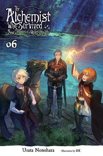 Бумажная книга «The Alchemist Who Survived Now Dreams of a Quiet City Life, Vol. 6 (light novel)», авторов Окс, Усата Нонохара - фото №1